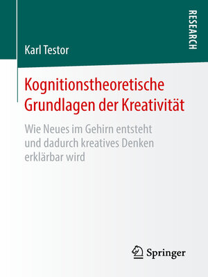 cover image of Kognitionstheoretische Grundlagen der Kreativität